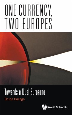 One Currency, Two Europes: Towards a Dual Eurozone