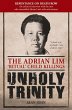 Unholy Trinity: The Adrian Lim 'Ritual'... - Bild 1