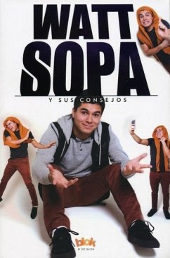 Watt Sopa y Sus Consejos - Sopa, Watt