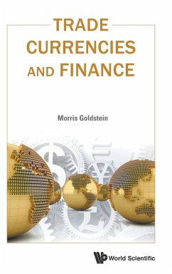 TRADE, CURRENCIES, AND FINANCE - Morris Goldstein