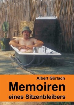 Memoiren eines Sitzenbleibers - Görlach, Albert