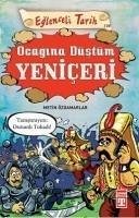 Ocagina Düstüm Yeniceri - Özdamarlar, Metin