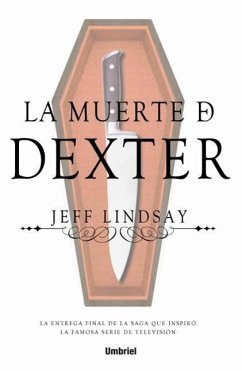 La Muerte de Dexter - Lindsay, Jeffry P.