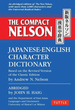 The Compact Nelson Japanese-English Character Dictionary - Haig, John H.; Nelson, Andrew N.