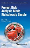 PROJECT RISK ANALYSIS MADE RIDICULOUSLY SIMPLE