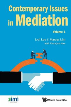 Contemporary Issues in Mediation - Volume 1