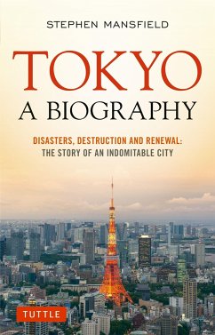 Tokyo: A Biography - Mansfield, Stephen