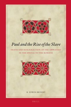 Paul and the Rise of the Slave - Bryant, K Edwin