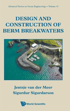 DESIGN AND CONSTRUCTION OF BERM BREAKWATERS