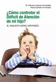 ¿Cómo controlar el déficit de atención de mi hijo? : el inquieto genio distraído