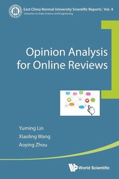 Opinion Analysis for Online Reviews - Lin, Yuming; Wang, Xiaoling; Zhou, Aoying