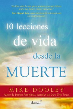 10 Lecciones de Vida Desde La Muerte / The Top Ten Things Dead People Want to Te LL You - Dooley, Mikey