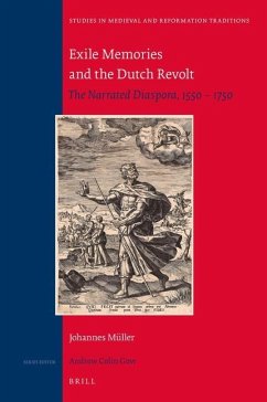 Exile Memories and the Dutch Revolt - Mueller, Johannes