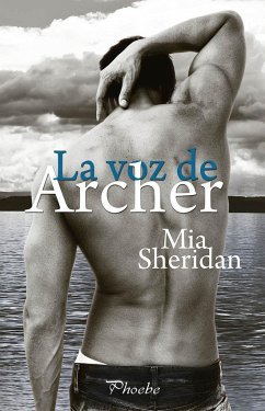 La voz de Archer - Sheridan, Mis; Sheridan, Mia