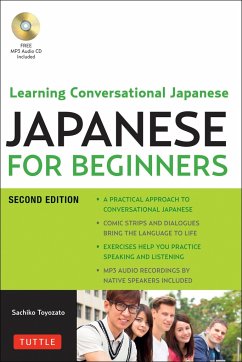 Japanese for Beginners: Learning Conversational Japanese - Second Edition (Includes Online Audio) [With CD (Audio)] - Toyozato, Sachiko