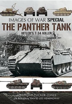 Panther Tank: Hitler's T-34 Killer - Tucker-Jones, Anthony