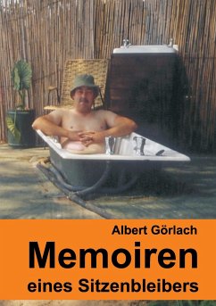 Memoiren eines Sitzenbleibers - Görlach, Albert