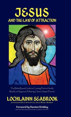 Jesus and the Law of Attraction - Seabrook, Lochlainn