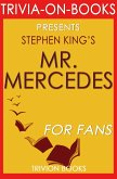 Mr. Mercedes: A Novel By Stephen King (Trivia-On-Books) (eBook, ePUB)