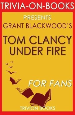 Tom Clancy Under Fire: A Jack Ryan Jr. Novel By Grant Blackwood (Trivia-On-Books) (eBook, ePUB) - Books, Trivion