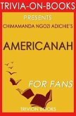 Americanah by Chimamanda Ngozi Adichie (Trivia-On-Books) (eBook, ePUB)