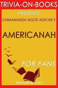 Cover Americanah by Chimamanda Ngozi Adichie (Trivia-On-Books) (eBook, ePUB)