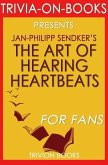 The Art of Hearing Heartbeats by Jan-Philipp Sendker (Trivia-On-Books) (eBook, ePUB)