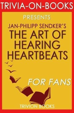 Cover The Art of Hearing Heartbeats by Jan-Philipp Sendker (Trivia-On-Books) (eBook, ePUB)