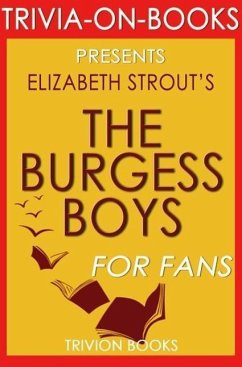 Cover The Burgess Boys: A Novel By Elizabeth Strout (Trivia-On-Books) (eBook, ePUB)