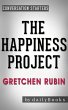 The Happiness Project: Or, Why I Spent... - Bild 1