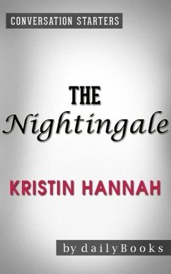Cover The Nightingale: A Novel by Kristin Hannah   Conversation Starters (eBook, ePUB)