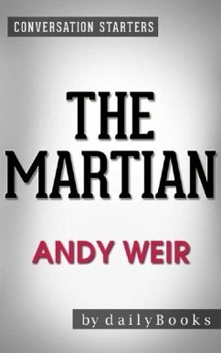 Cover The Martian: A Novel by Andy Weir   Conversation Starters (eBook, ePUB)