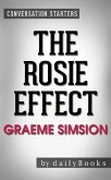The Rosie Effect: A Novel by Graeme Simsion   Conversation Starters (eBook, ePUB)