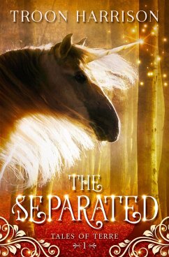 The Separated (Tales of Terre, #1) (eBook, ePUB) - Harrison, Troon