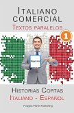 Italiano comercial [1] Textos paralelos - Negocios! Historias Cortas (Italiano - Español) (eBook, ePUB)