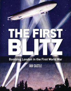 The First Blitz (eBook, ePUB) - Castle, Ian