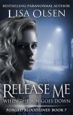 Release Me When the Sun Goes Down (Forged Bloodlines, #7) (eBook, ePUB)
