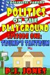 Politics on the Playground, Episode... - Bild 1