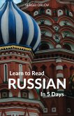 Learn to Read Russian in 5 Days (eBook, ePUB)