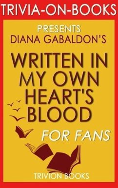 Cover Written in My Own Heart's Blood by Diana Gabaldon (Trivia-On-Books) (eBook, ePUB)