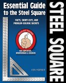 Essential Guide to the Steel Square (eBook, ePUB)