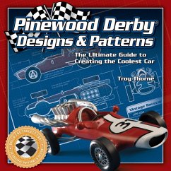 Pinewood Derby Designs & Patterns (eBook, ePUB) - Thorne, Troy