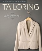 Illustrated Guide to Sewing: Tailoring (eBook, ePUB)