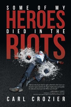 Some of My Heroes Died in the Riots