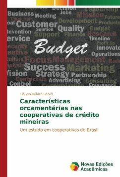 Características orçamentárias nas cooperativas de crédito mineiras - Duarte Sarkis, Claudio