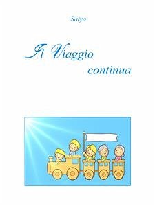 Il Viaggio continua (eBook, PDF) - Satya