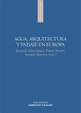 Agua, arquitectura y paisaje en Europa