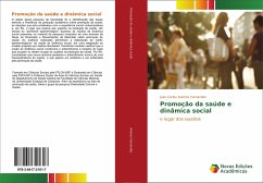 Promoção da saúde e dinâmica social - Aneiros Fernandez, Juan Carlos