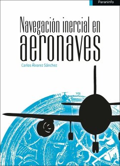 Navegación inercial en aeronaves - Alvarez Sánchez, Carlos