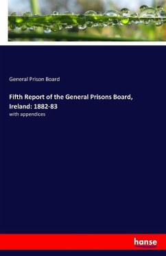 Fifth Report of the General Prisons Board, Ireland: 1882-83
